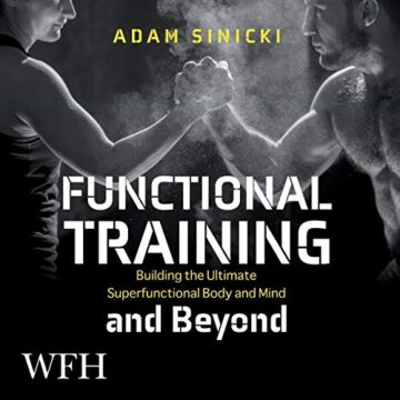 Functional Training by Adam Sinicki (FREE) – Book Summary